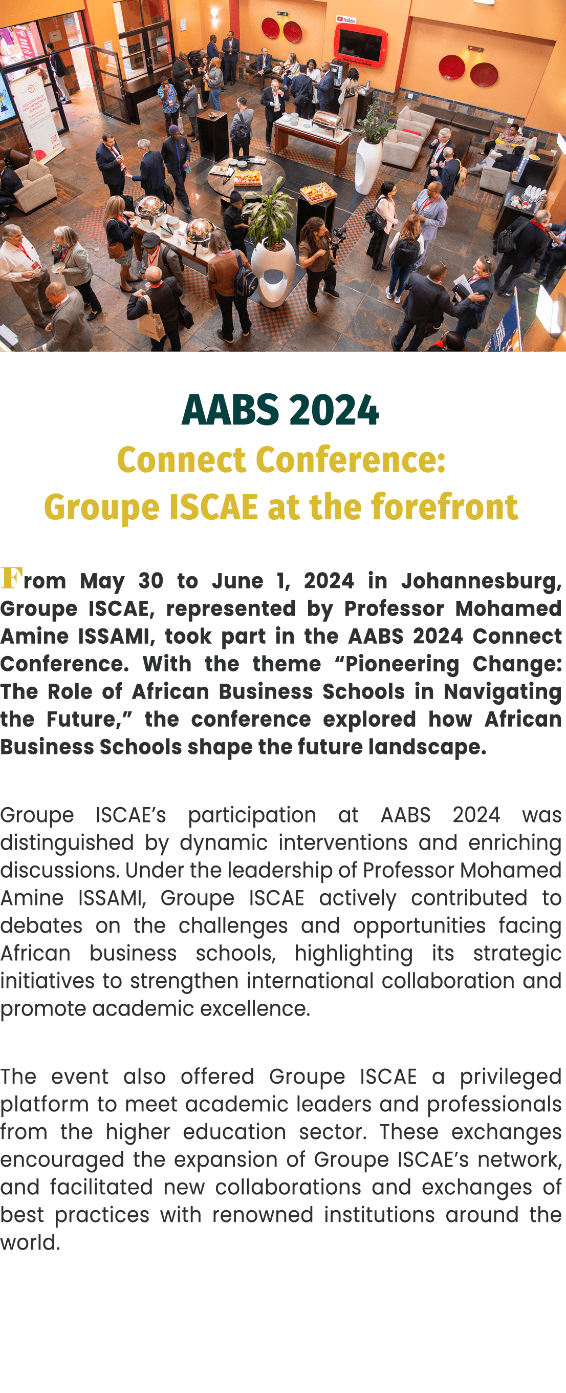 ￼ AABS 2024 Connect Conference: Groupe ISCAE at the forefront From May 30 to June 1, 2024 in Johannesburg, Groupe ISC...