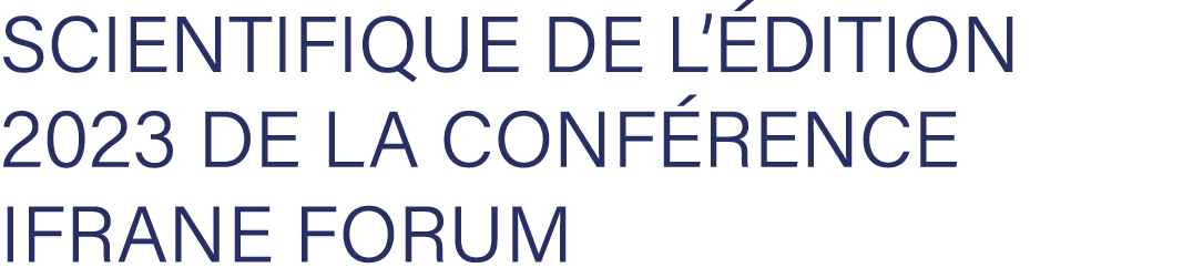 scientifique de l’ dition 2023 de la conf rence IFRANE FORUM