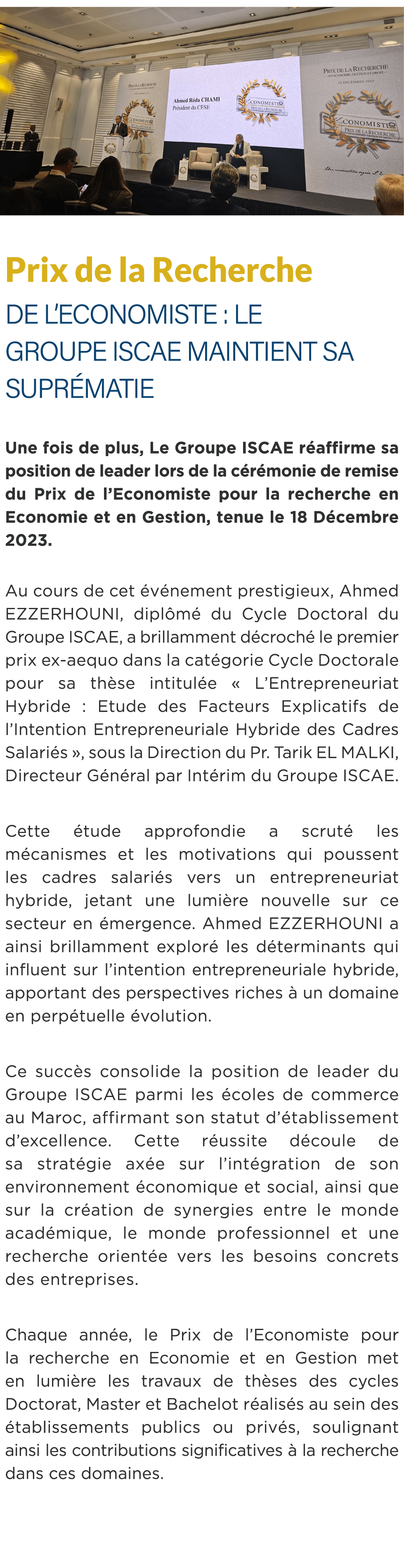  ￼ Prix de la Recherche de l’Economiste : Le Groupe ISCAE maintient sa supr matie Une fois de plus, Le Groupe ISCAE r...