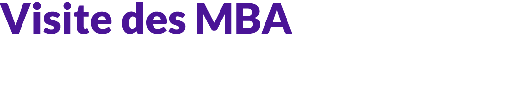 Visite des MBA 