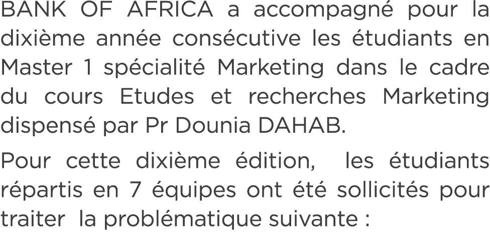 BANK OF AFRICA a accompagn pour la dixi me ann e cons cutive les  tudiants en Master 1 sp cialit  Marketing dans le ...