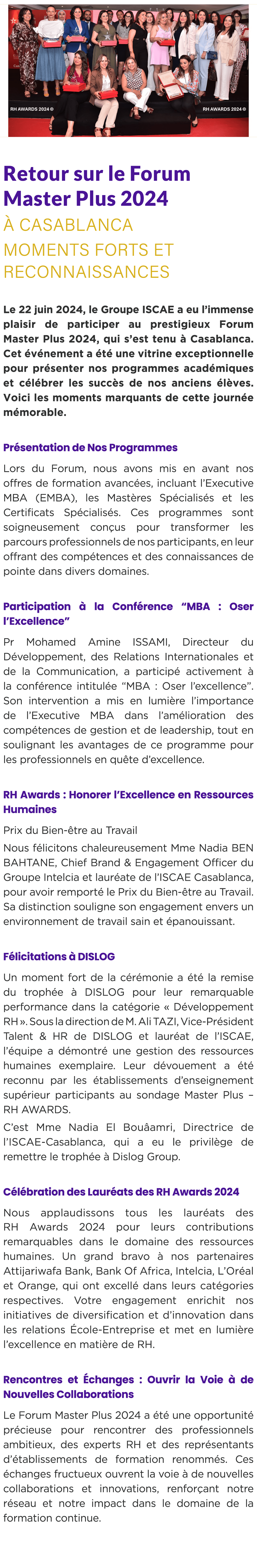  ￼ Retour sur le Forum Master Plus 2024  Casablanca Moments Forts et Reconnaissances Le 22 juin 2024, le Groupe ISCA...