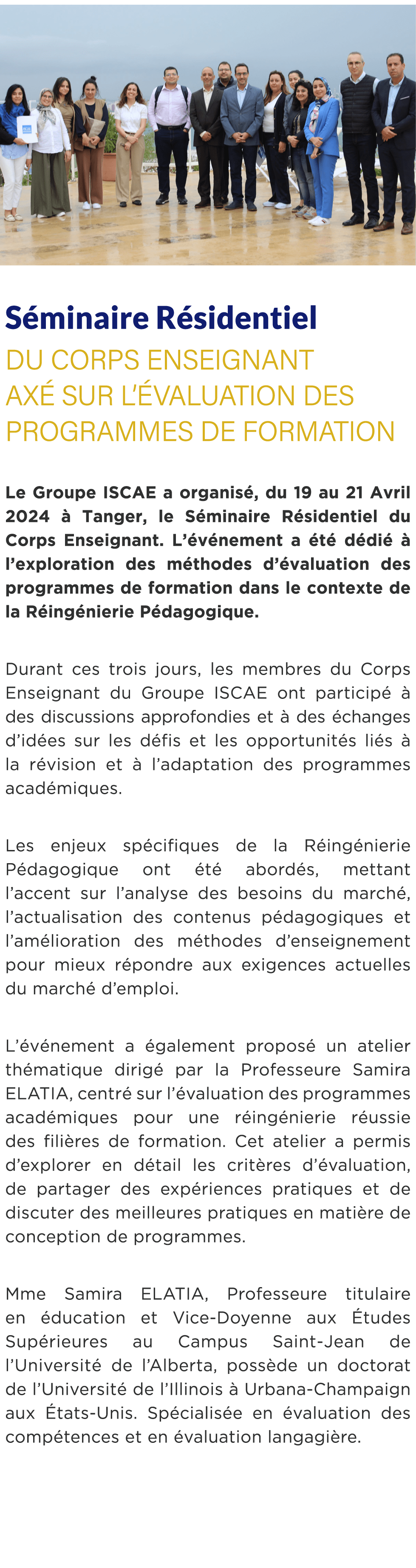  ￼ S minaire R sidentiel du Corps Enseignant ax sur l’ valuation des Programmes de Formation Le Groupe ISCAE a organ...