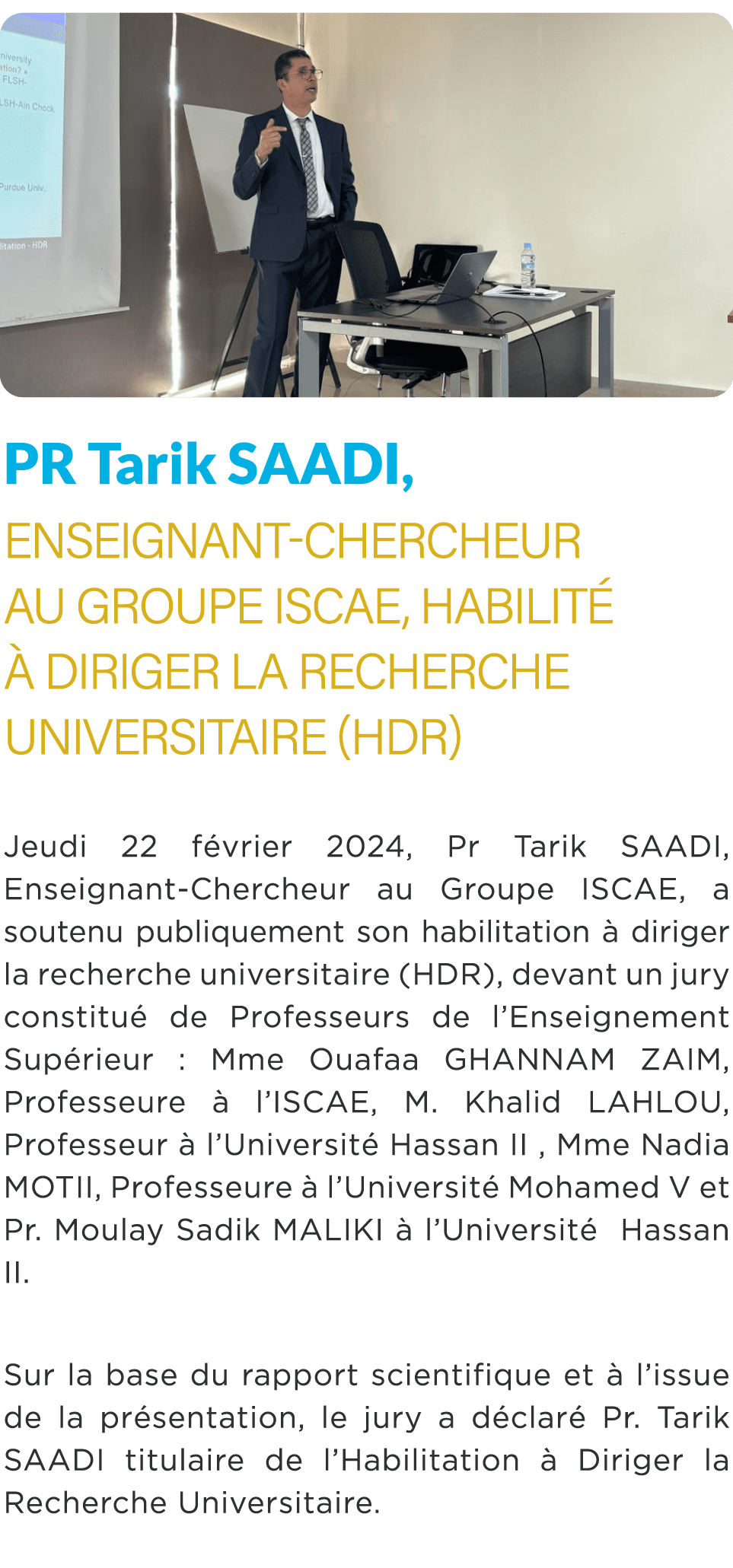  ￼ Pr Tarik SAADI, Enseignant Chercheur au Groupe ISCAE, habilit   diriger la recherche universitaire (HDR) Jeudi 22...