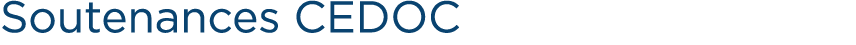 Soutenances CEDOC